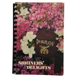 Shriners Delights Spiral-Bound Cookbook 1983 Sharon Temple Tyler TX Vintage
